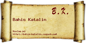 Bahis Katalin névjegykártya
